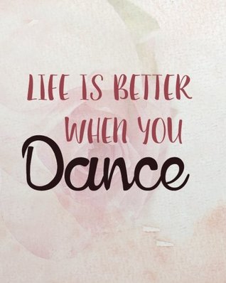 Download Life is better when you dance: 8' x 10'' Dancing Blank Ruled Lined Notebook Notepad Journal To-Do-List Book Planner Lined Composition Book Gift Lined Composition Book Series (Volume 1) -  file in PDF