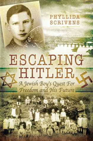 Download Escaping Hitler: A Jewish Boy's Quest for Freedom and His Future - Phyllida Scrivens file in ePub