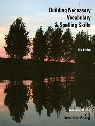 Read Building Necessary Vocabulary & Spelling Skills - Lawrence Scheg file in ePub