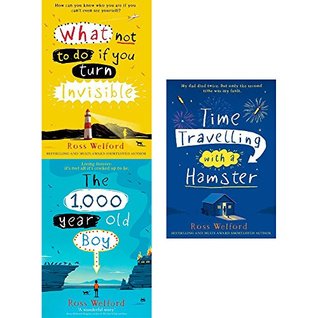 Read what not to do if you turn invisible, the 1,000-year-old boy and time travelling with a hamster 3 books collection set by ross welford - Ross Welford file in ePub