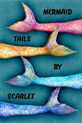 Read online Mermaid Tails by Scarlet: College Ruled Composition Book Diary Lined Journal - Lacy Lovejoy | PDF