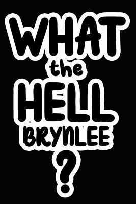 Download What the Hell Brynlee?: College Ruled Composition Book - James Goode | ePub