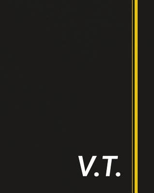 Read online V.T.: Classic Monogram Lined Notebook Personalized With Two Initials - Matte Softcover Professional Style Paperback Journal Perfect Gift for Men and Women -  file in PDF