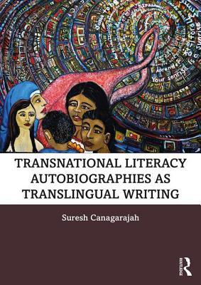Read Transnational Literacy Autobiographies as Translingual Writing - A Suresh Canagarajah file in PDF