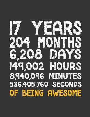 Download Notebook: 17th Birthday 17 Years Old Being Awesome Anniversary Journal & Doodle Diary; 120 Squared Grid Pages for Writing and Drawing - 8.5x11 in. - Birthday Design Publishing Co file in ePub