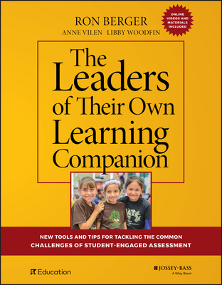 Download The Leaders of Their Own Learning Companion: New Tools and Tips for Tackling the Common Challenges of Student-Engaged Assessment - Ron Berger file in ePub