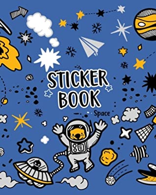 Read online Sticker Book Space: Blank Sticker Book, 8 X 10, 64 Pages - NOT A BOOK | PDF