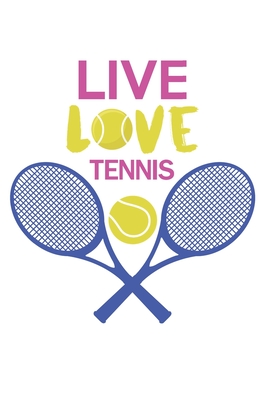 Read Online Life Love Tennis: Calendar, weekly planner, diary, notebook, book 105 pages in softcover. One week on one double page. For all appointments, notes and tasks that you want to take down and not forget. For 52 weeks. -  | ePub