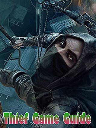Download Thief Game Guide: The unofficial tips/trick/walkthrough - Hugon Zambie file in ePub