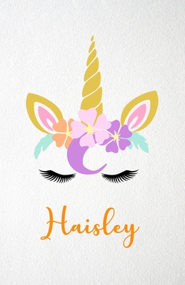 Read Online Haisley A5 Lined Notebook 110 Pages: Funny Blank Journal For Lovely Magical Unicorn Face Dream Family First Name Middle Last Surname. Unique Student Teacher Scrapbook/ Composition Great For Home School Writing - Whisky Man Gift Personal Popular Design file in ePub