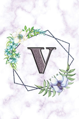 Download V: Personalized Dot Grid Bullet BUJO Notebook Journal Modern white Marble Floral Silver Initial Monogram Letter V- Many Usage Handy Travel Size For Women Teens - Pretty Bujo Prints | ePub