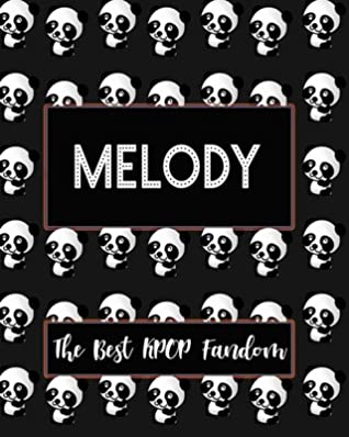 Download MELODY The Best KPOP Fandom: Best KPOP Gift Fans Cute Panda Monthly Planner 8x10 Book 110 Pages Book - Daebak Kpop file in PDF